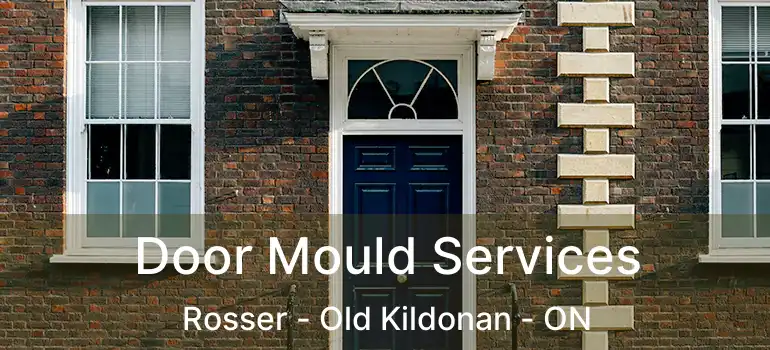  Door Mould Services Rosser - Old Kildonan - ON