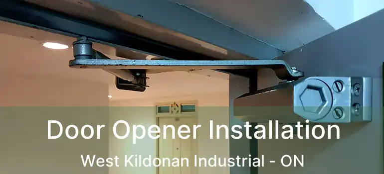  Door Opener Installation West Kildonan Industrial - ON