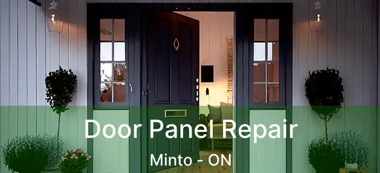  Door Panel Repair Minto - ON