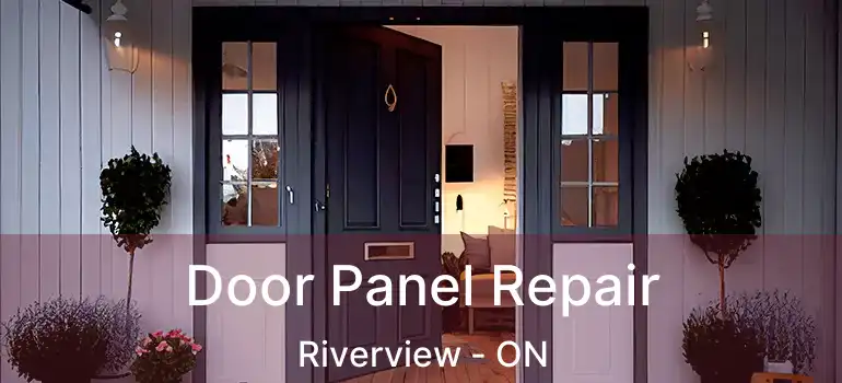  Door Panel Repair Riverview - ON
