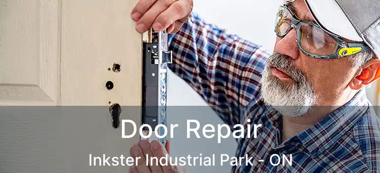  Door Repair Inkster Industrial Park - ON