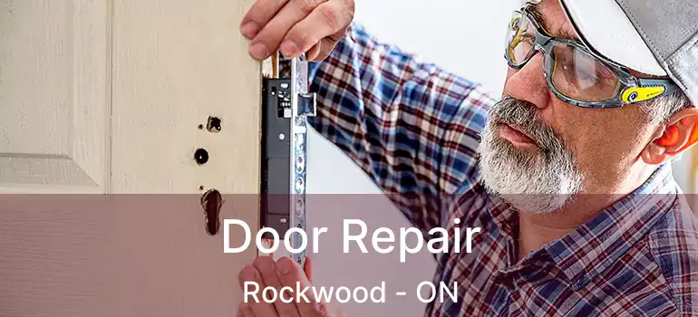  Door Repair Rockwood - ON
