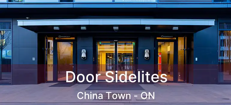  Door Sidelites China Town - ON