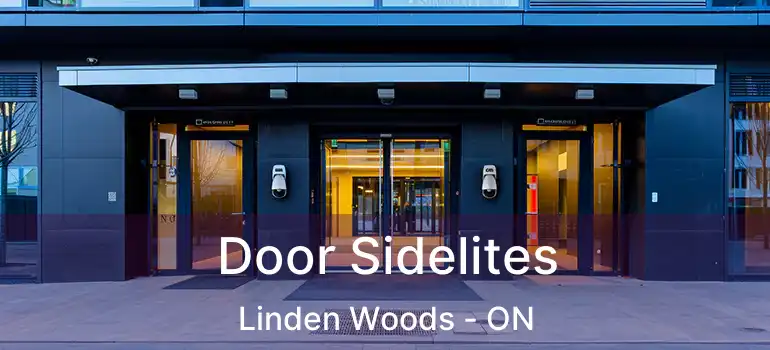  Door Sidelites Linden Woods - ON