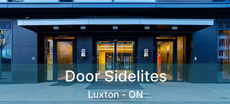  Door Sidelites Luxton - ON
