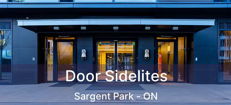  Door Sidelites Sargent Park - ON