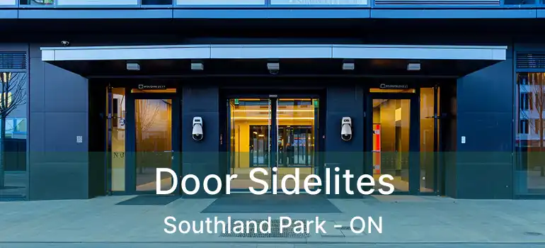  Door Sidelites Southland Park - ON