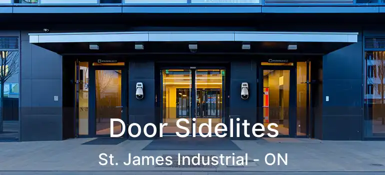 Door Sidelites St. James Industrial - ON