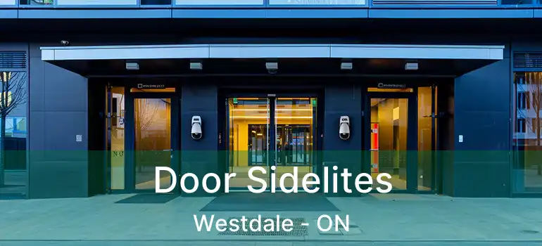  Door Sidelites Westdale - ON