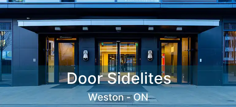  Door Sidelites Weston - ON