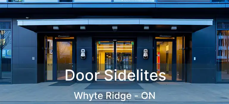  Door Sidelites Whyte Ridge - ON