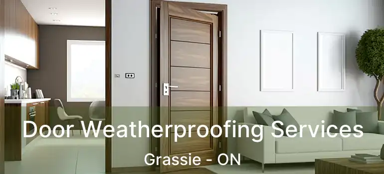  Door Weatherproofing Services Grassie - ON