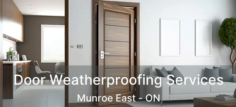  Door Weatherproofing Services Munroe East - ON