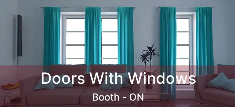  Doors With Windows Booth - ON