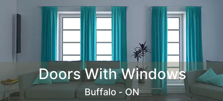  Doors With Windows Buffalo - ON