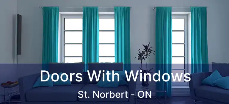  Doors With Windows St. Norbert - ON