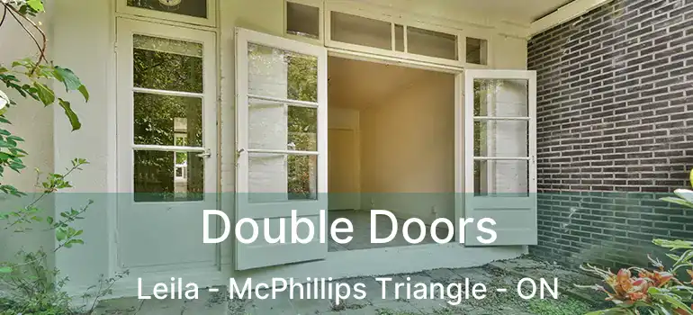  Double Doors Leila - McPhillips Triangle - ON