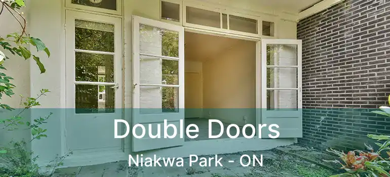  Double Doors Niakwa Park - ON