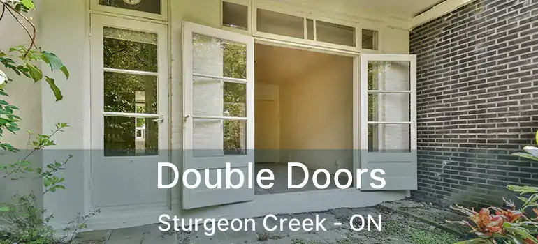  Double Doors Sturgeon Creek - ON