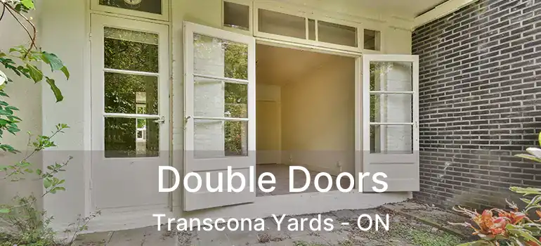  Double Doors Transcona Yards - ON