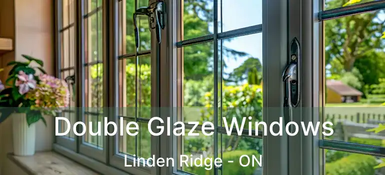  Double Glaze Windows Linden Ridge - ON