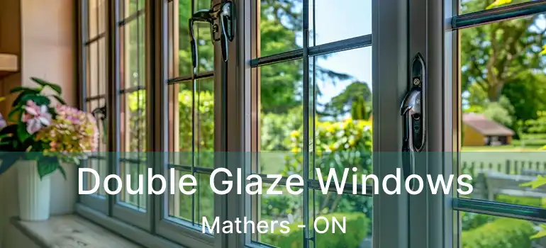  Double Glaze Windows Mathers - ON