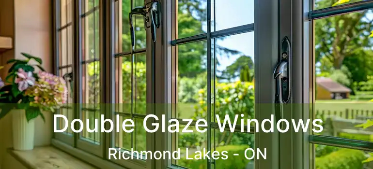  Double Glaze Windows Richmond Lakes - ON