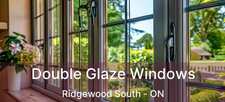  Double Glaze Windows Ridgewood South - ON