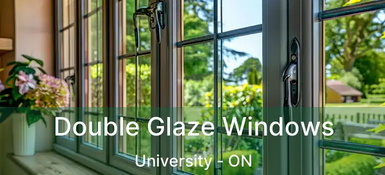  Double Glaze Windows University - ON
