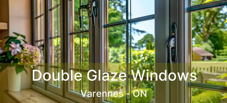  Double Glaze Windows Varennes - ON