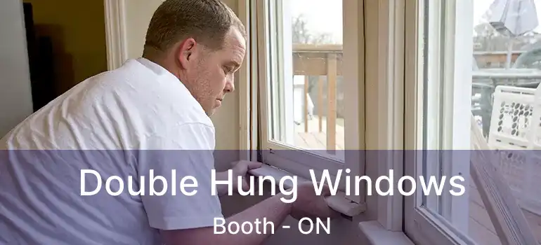  Double Hung Windows Booth - ON