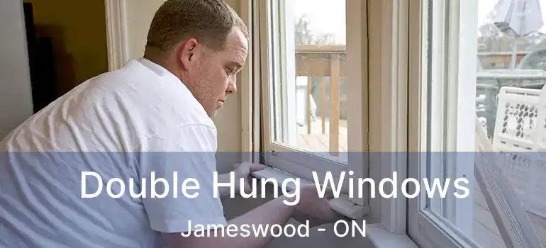  Double Hung Windows Jameswood - ON