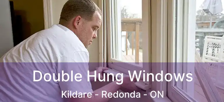  Double Hung Windows Kildare - Redonda - ON