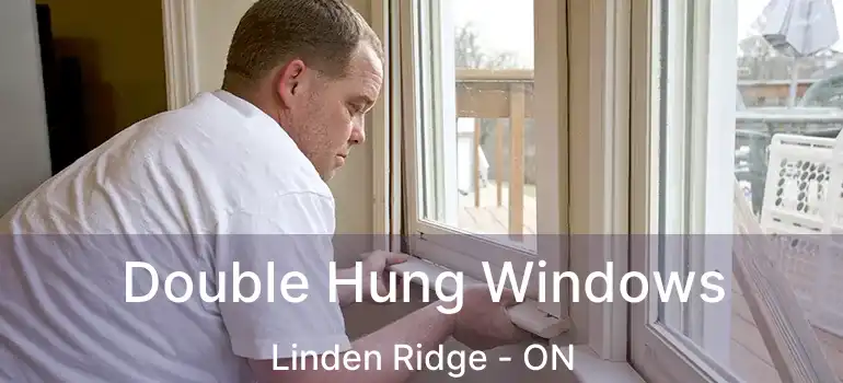  Double Hung Windows Linden Ridge - ON