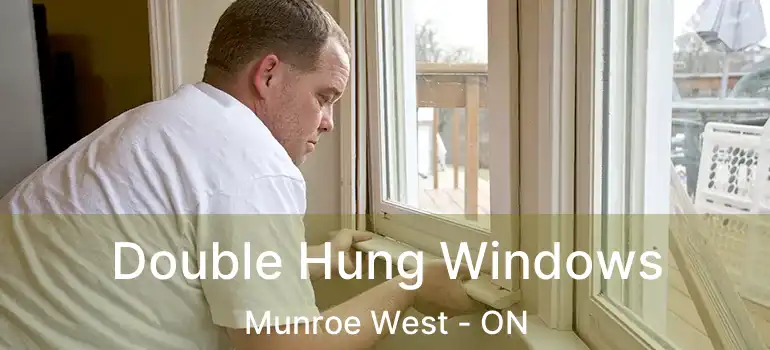  Double Hung Windows Munroe West - ON