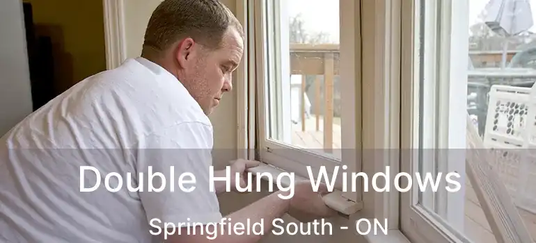  Double Hung Windows Springfield South - ON