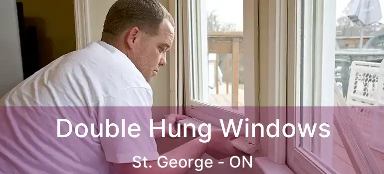  Double Hung Windows St. George - ON