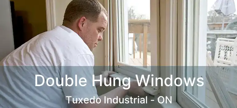  Double Hung Windows Tuxedo Industrial - ON
