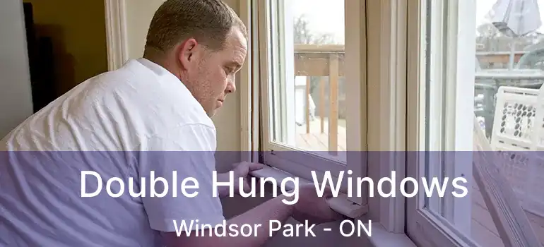  Double Hung Windows Windsor Park - ON