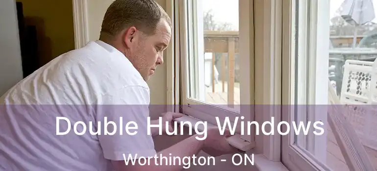  Double Hung Windows Worthington - ON