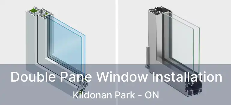  Double Pane Window Installation Kildonan Park - ON