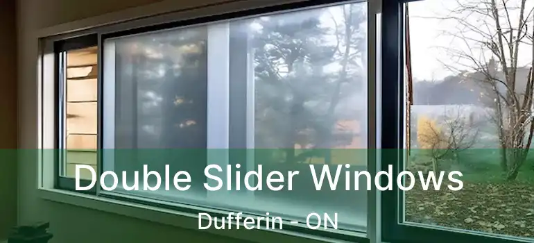  Double Slider Windows Dufferin - ON