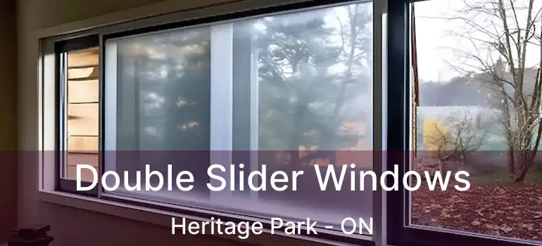  Double Slider Windows Heritage Park - ON