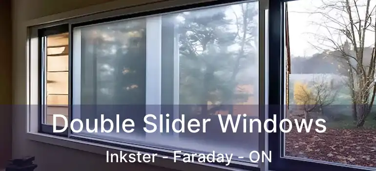  Double Slider Windows Inkster - Faraday - ON