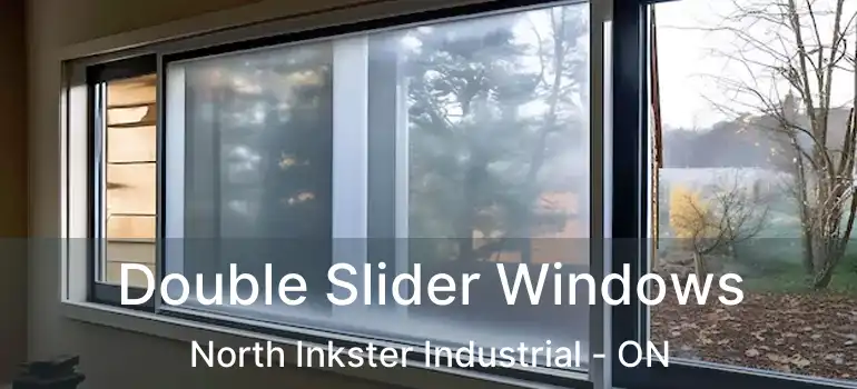  Double Slider Windows North Inkster Industrial - ON