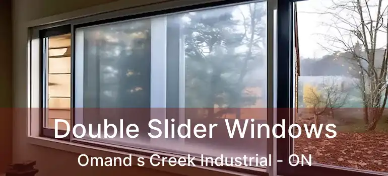  Double Slider Windows Omand s Creek Industrial - ON