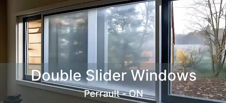  Double Slider Windows Perrault - ON