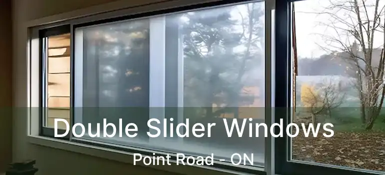  Double Slider Windows Point Road - ON