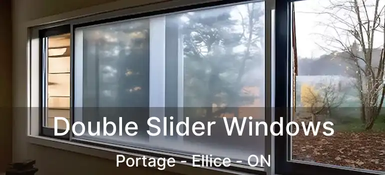  Double Slider Windows Portage - Ellice - ON