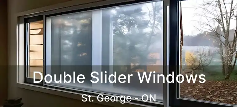  Double Slider Windows St. George - ON